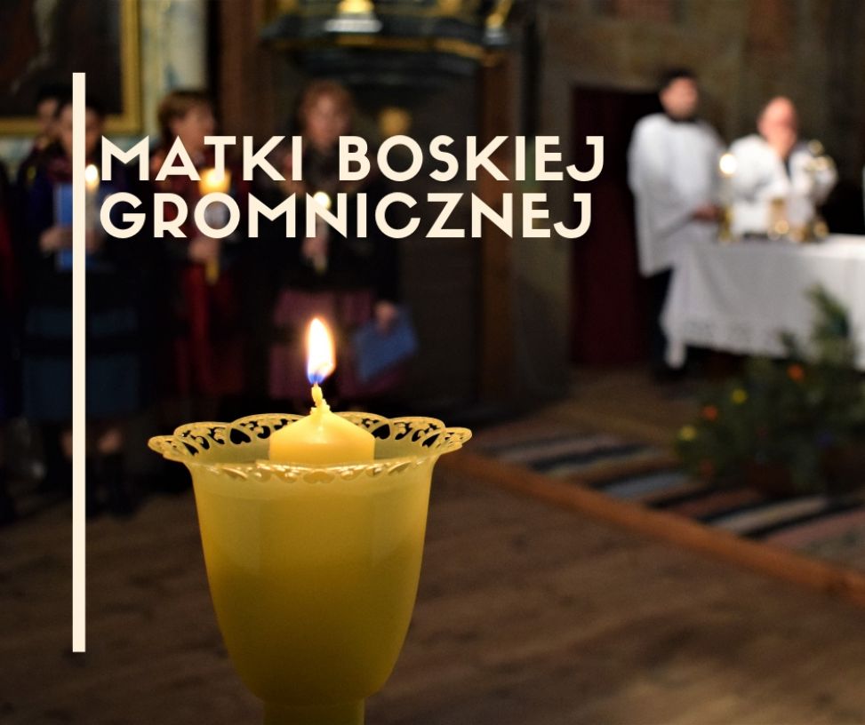 Uroczystość Matki Boskiej Gromnicznej