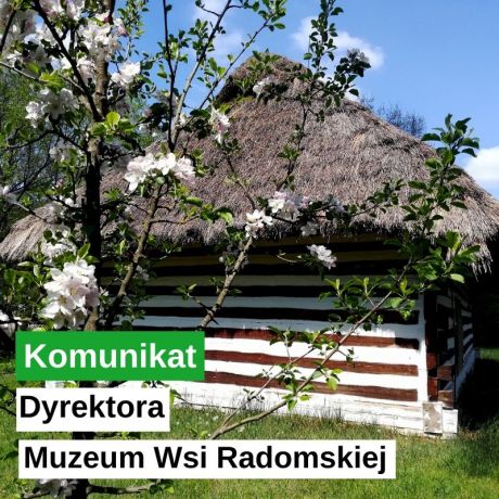 Komunikat Dyrektora Muzeum