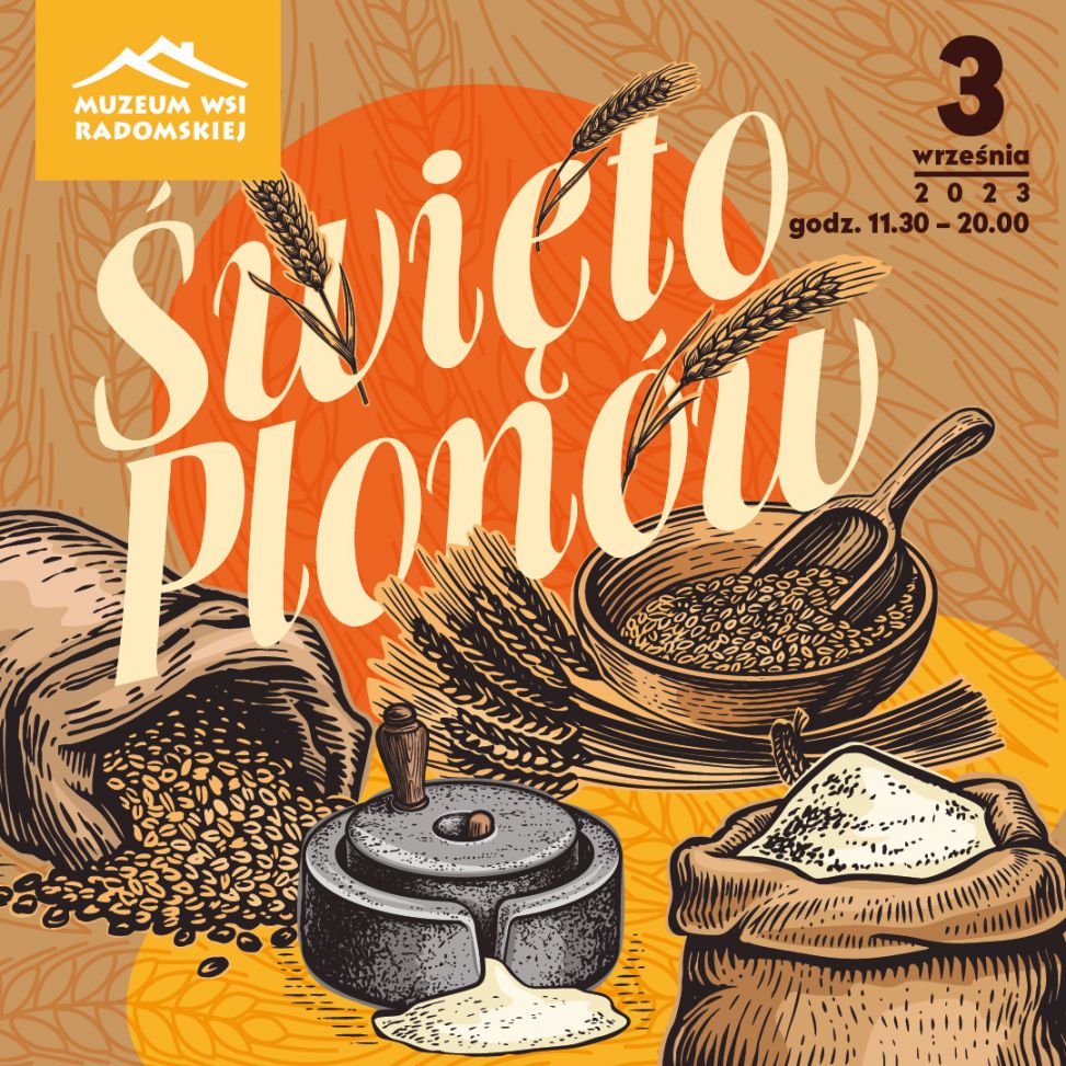 Święto Plonów w Muzeum Wsi Radomskiej