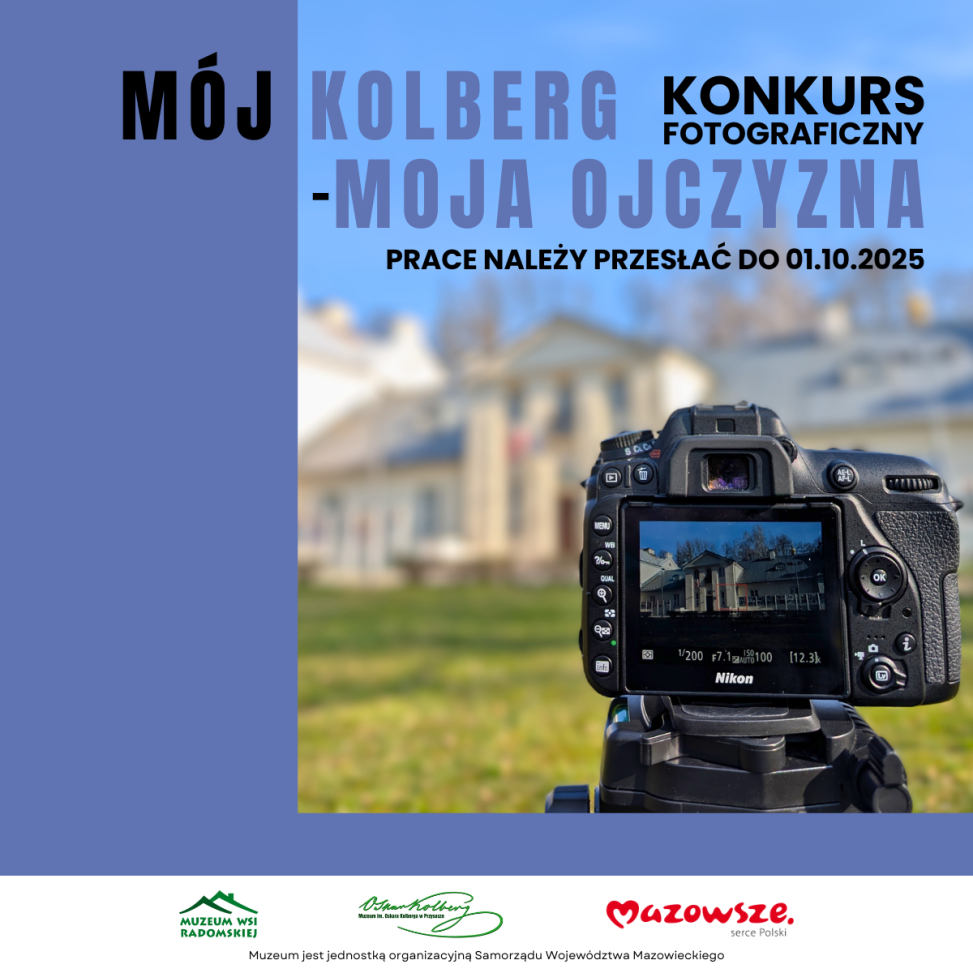 „MÓJ KOLBERG - MOJA OJCZYZNA” - konkurs fotograficzny