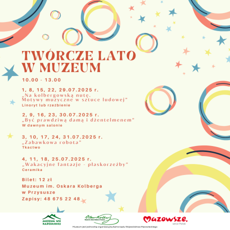 Twórcze lato w Muzeum im. Oskara Kolberga w Przysusze - zajęcia wakacyjne