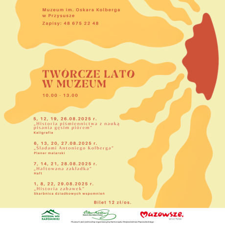 Twórcze lato w Muzeum im. Oskara Kolberga w Przysusze - zajęcia wakacyjne