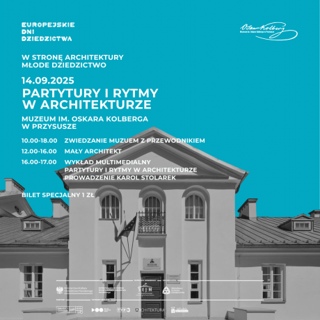 Partytury i rytmy w architekturze - 33. edycja Europejskich Dni Dziedzictwa