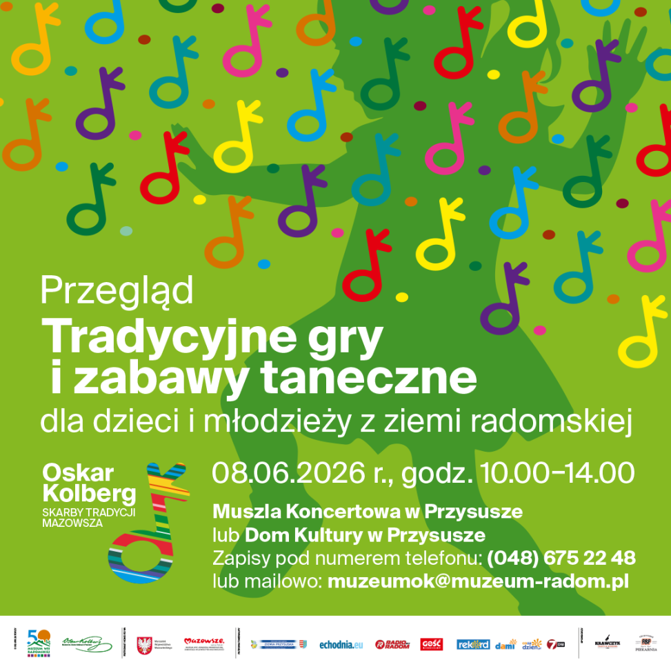 Przegląd „Tradycyjne gry i zabawy taneczne dla dzieci i młodzieży z ziemi radomskiej”
