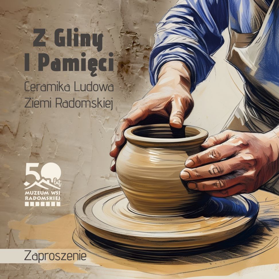 „Z gliny i pamięci” - nowa wystawa już od 29 maja