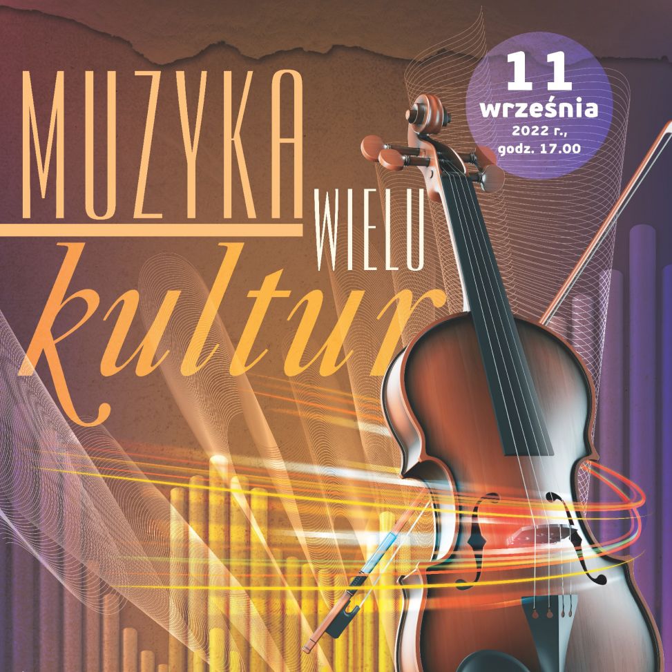 Zapraszamy na koncert - Muzyka wielu kultur 