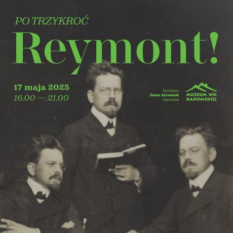 Po trzykroć Reymont!