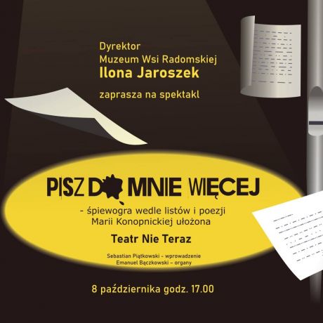 „Pisz do mnie więcej” - Muzeum Wsi Radomskiej zaprasza na spektakl