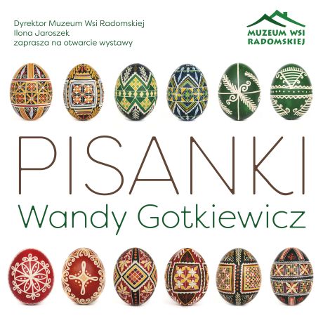 Wystawa pisanek Wandy Gotkiewicz w Muzeum Wsi Radomskiej
