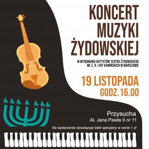 „Koncert muzyki żydowskiej” w  Muzeum im. Oskara Kolberga w Przysusze