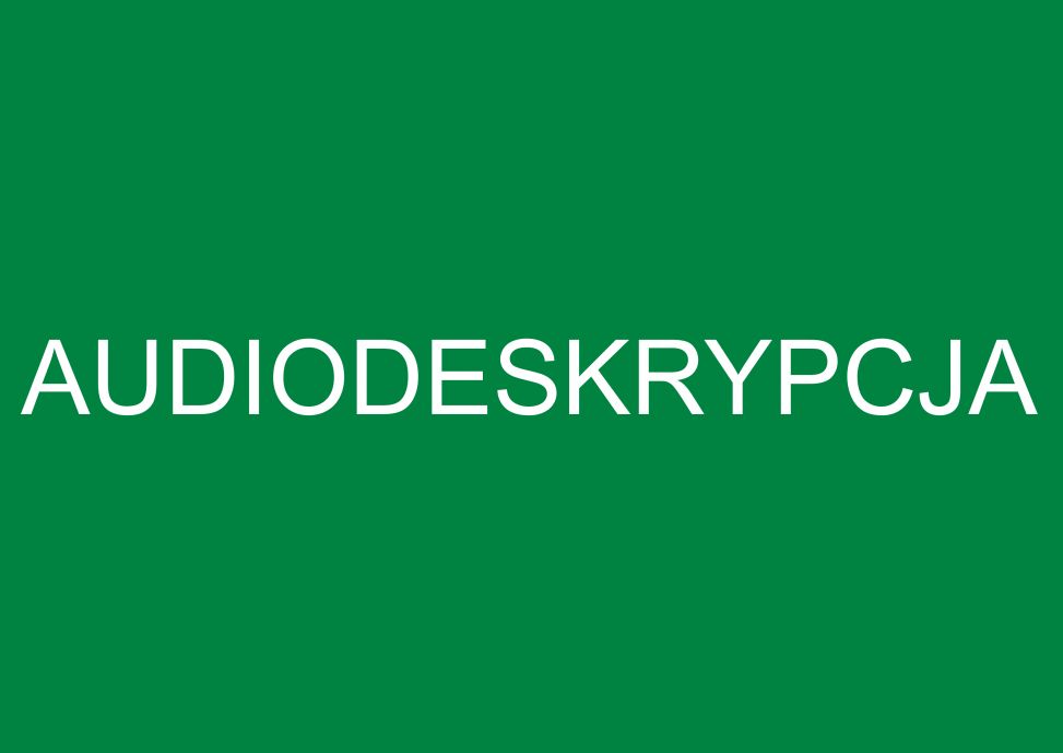 Audiodeskrypcja